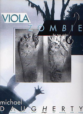 Viola Zombie - for Two Violas - Michael Daugherty - Viola Peermusic Classical Viola Duet