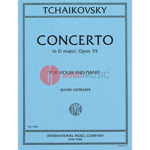 Tchaikovsky - Concerto in Dmaj Op35 - Violin/Piano Accompaniment edited by Oistrakh IMC IMC1902