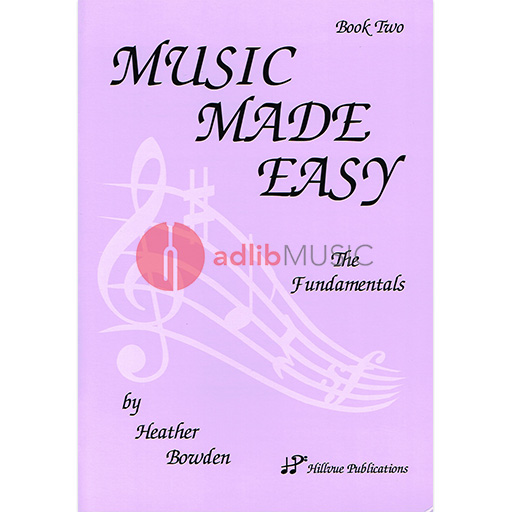 Music Made Easy Book 2 - Theory Book by Bowden Hillvue Publications HP002