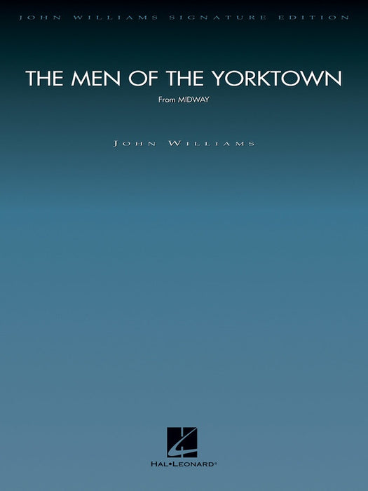 Williams - The Men Of The Yorktown - Full Orchestra Grade 5 Score/Parts Hal Leonard 4491823