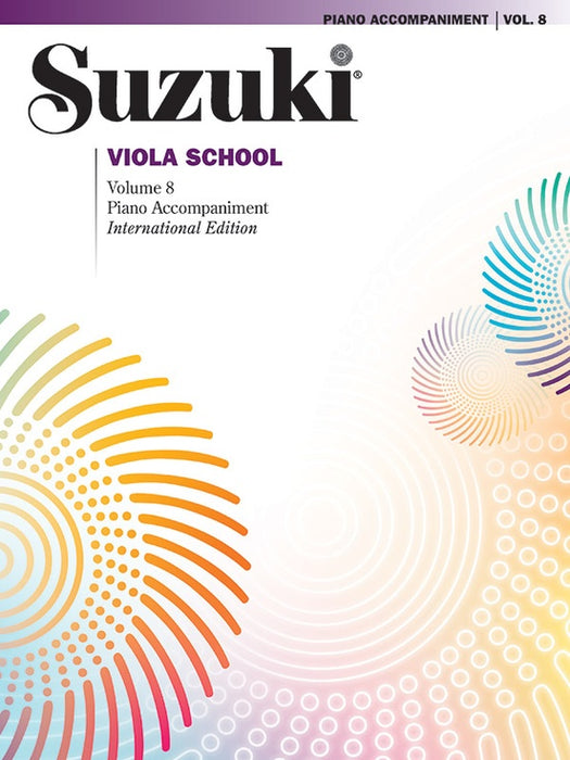 Suzuki Viola School Book/Volume 8 - Piano Accompaniment International Edition Summy Birchard 34520