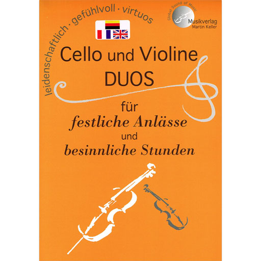 Cello and Violin Duos for Festive Occasions and Contemplative Moments - Violin/Cello Duet arranged by Martin Keller MVK901706