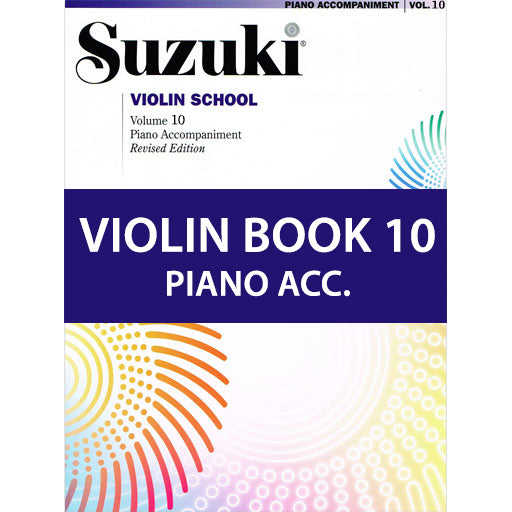 Suzuki Violin School Book/Volume 10 - Piano Accompaniment International Edition Summy Birchard 44059