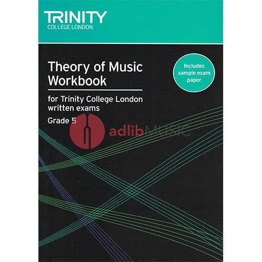 Trinity Theory of Music Workbook Grade 5 - Trinity College London
