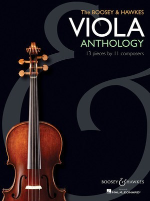 The Boosey & Hawkes Viola Anthology - 13 Pieces by 11 Composers - Various - Viola Boosey & Hawkes
