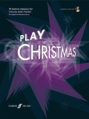 Play Christmas - for Violin and Piano/CD - Violin Richard Harris Faber Music /CD