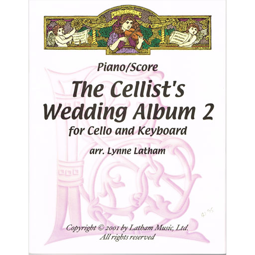 Cellist's Wedding Album Volume 2 - Cello Latham VC-54