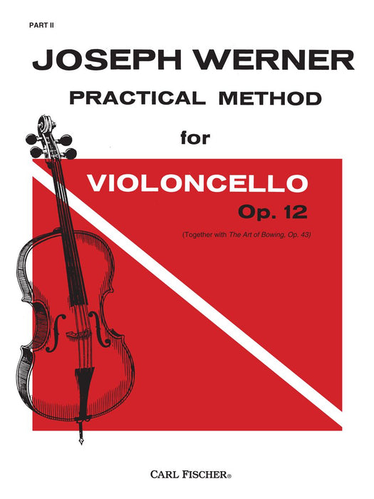 Practical Method for Cello Op. 12 Part 2 - Joseph Werner - Carl Fischer