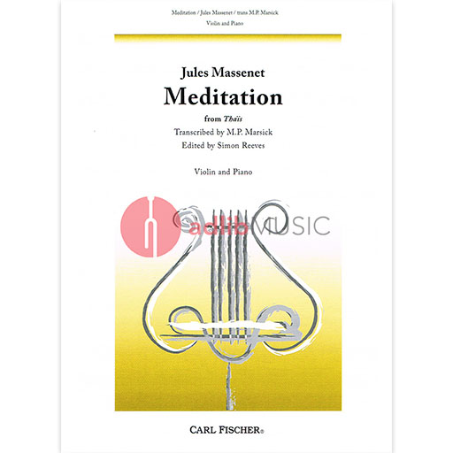 Massenet - Meditation from Thais - Violin/Piano Accompaniment transcribed by Marsick Fischer B2642