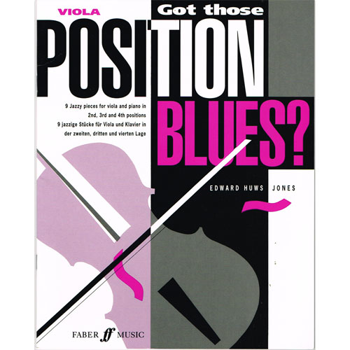 Got Those Position Blues - Viola/Piano Accompaniment by Huws-Jones 0571515355