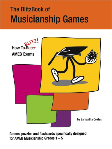 Blitz Book of Musicianship Games - Samantha Coates BlitzBooks Publications