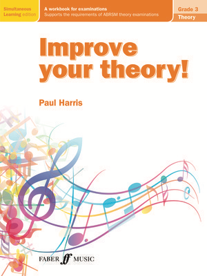 Improve your theory! Grade 3 - Paul Harris - Faber Music