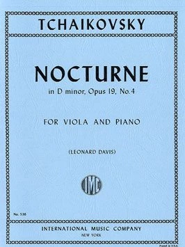 Tchaikovsky - Nocturne in Dmaj Op19/4 - Viola/Piano Accompaniment edited by Davis IMC IMC0536