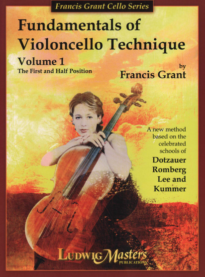 Grant - Fundamentals of Cello Technique Volume 1 - Cello Ludwig 10300208