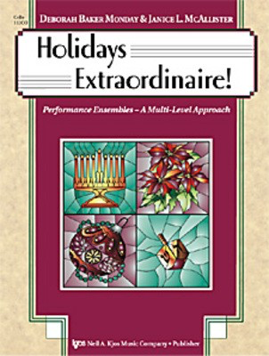 Holidays Extraordinaire! - Cello - Baker Monday & McAllister - KJOS