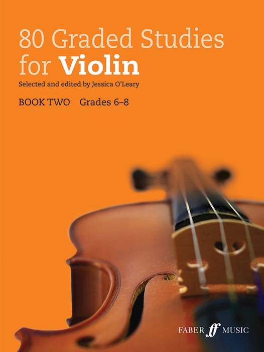 80 Graded Studies for Violin Book 2 - Violin Solo edited by O'Leary Faber 0571539785