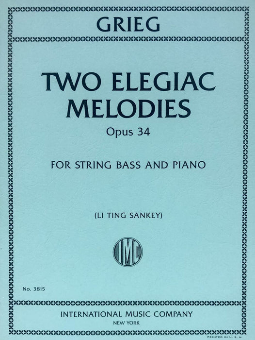 Grieg - 2 Elegiac Melodies Op34 - Double Bass/Piano Accompanimented edited by Sankey IMC IMC3815
