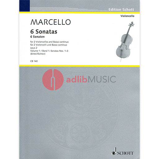 Marcello - 6 Sonatas Volume 1 - Cello/Piano Accompaniment Schott CB140