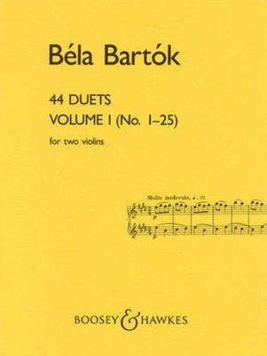44 Duets - Volume I (No. 1-25) - Bela Bartok - Violin Boosey & Hawkes Violin Duet
