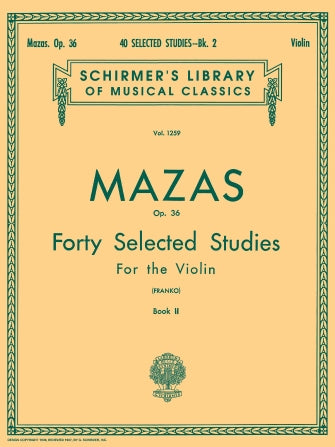 Mazas - 40 Selected Studies Op36 Volume 2 - Violin Solo Schirmer 50258310