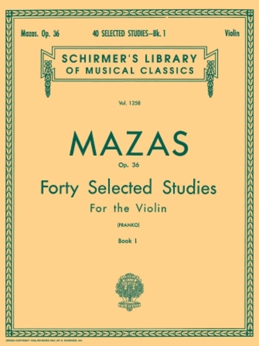 Mazas - 40 Selected Studies Op36 Volume 1 - Violin Solo Schirmer 50258300