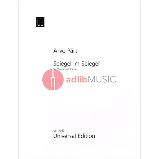 Spiegel im Spiegel - for Violin and Piano - Arvo Part - Violin Universal Edition