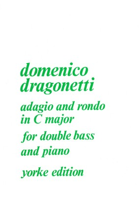 Adagio and Rondo in C - Domenico Dragonetti - Double Bass Yorke Edition