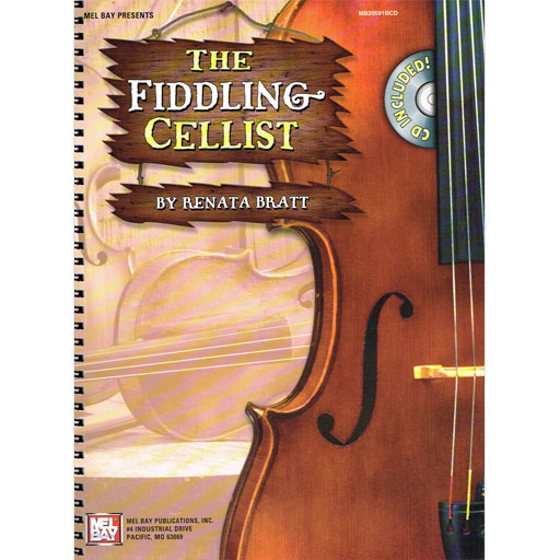 Fiddling Cellist - Cello/CD by Bratt Renata Mel Bay 20591BCD