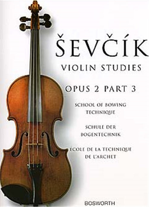 Sevcik - School of Bowing Technique Op2 Volume 3 - Violin Solo Bosworth BOE005052