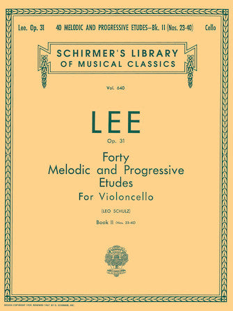 Lee - 40 Melodic and Progressive Etudes Op31 Volume 2 - Cello Solo Schirmer 50255870