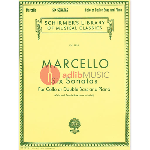 Marcello - 6 Sonatas - Cello or Double Bass/Piano Accompaniment Schirmer 50262690