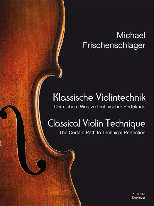 Classical Violin Technique - Violin by Frischenschlager Doblinger DOB33017