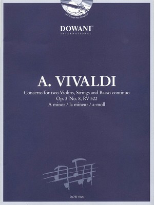 Concerto for Two Violins Strings & Basso Continuo in A Minor - Op. 3, No. 8, RV 522 - Antonio Vivaldi - Cello Dowani Editions /CD