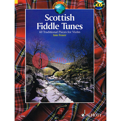 Scottish Fiddle Tunes - Violin/CD by Fraser Schott ED12759