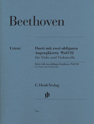 Duet with Two Obligato Eyeglasses WoO 32 - for Viola and Cello - Ludwig van Beethoven - Viola|Cello G. Henle Verlag String Duo