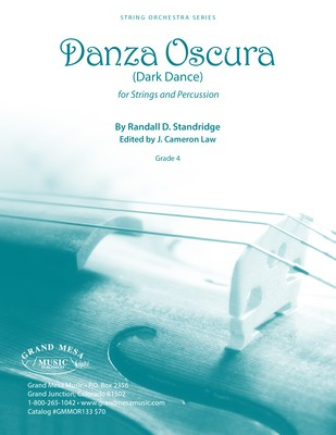 Danza Oscura (Dark Dance) - for Strings and Percussion - Randall D. Standridge - Grand Mesa Music Score/Parts
