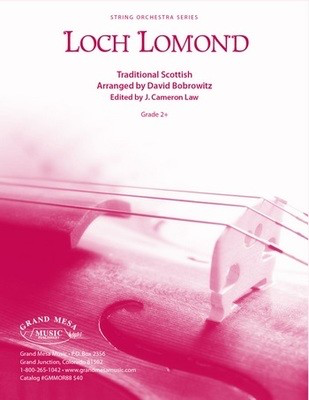 Loch Lomond - Traditional Scottish - David Bobrowitz Grand Mesa Music Score/Parts