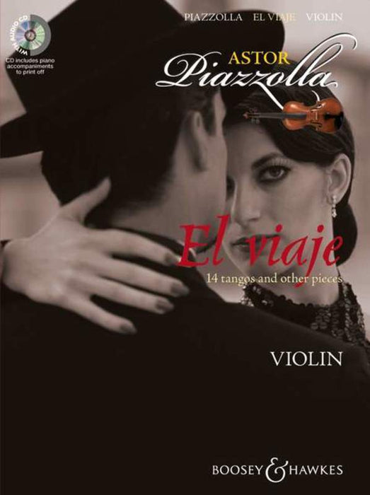 Piazzolla - El Viaje 14 Tangos & Other Pieces - Violin/CD/Piano Accompaniment edited by Davies Boosey & Hawkes M060120725