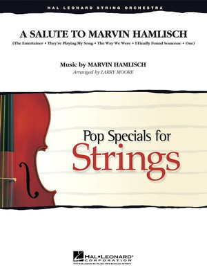A Salute to Marvin Hamlisch - Marvin Hamlisch - Larry Moore Hal Leonard Score/Parts