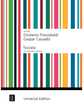 Frescobaldi - Toccata - Cello/Piano Accompaniment arranged by Cassado Universal UE08282