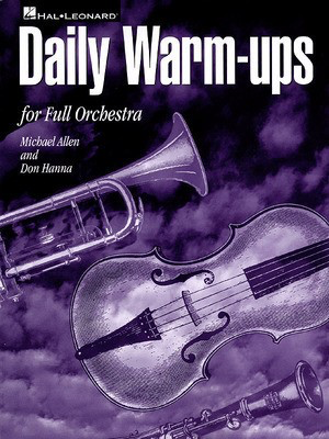 Daily Warm-Ups for Full Orchestra - Don Hanna|Michael Allen - Hal Leonard Score/Parts