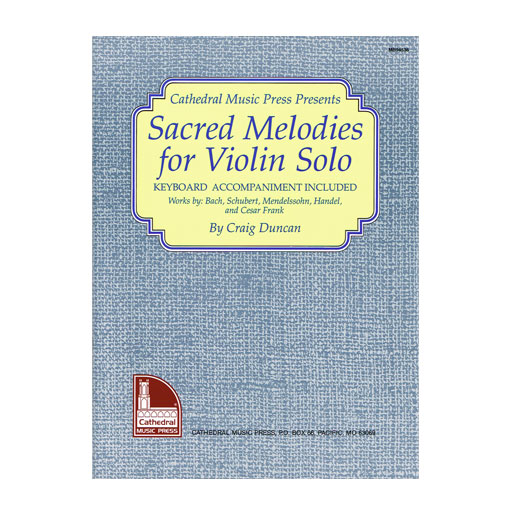 Sacred Melodies - Violin/Piano Accompaniment Mel Bay 94536