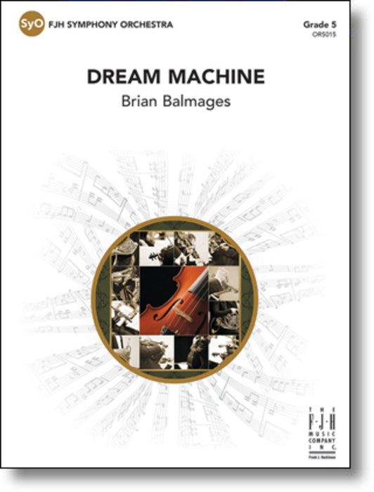 Balmages - Dream Machine - Full Orchestra Grade 5 Score/Parts FJH OR5015