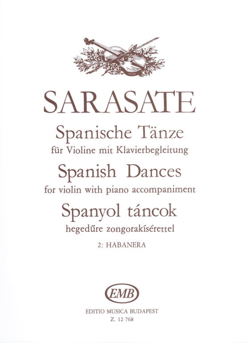 Sarasate - Habanera Op21/2 - Violin/Piano Accompaniment edited by Szenthelyi EMB Z12768