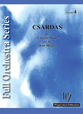 Czardas - Vittorio Monti - Kirt N. Mosier Wingert-Jones Publications Score/Parts