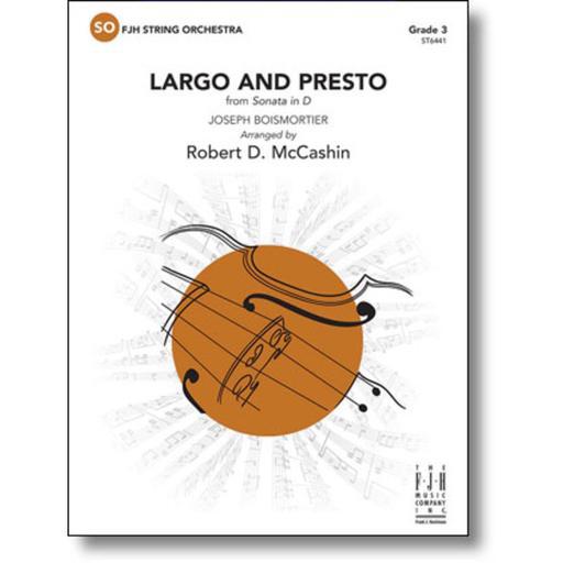 Boismortier - Largo & Presto (Sonata in Dmaj) - String Orchestra Grade 3 Score/Parts arranged by McCashin FJH ST6441