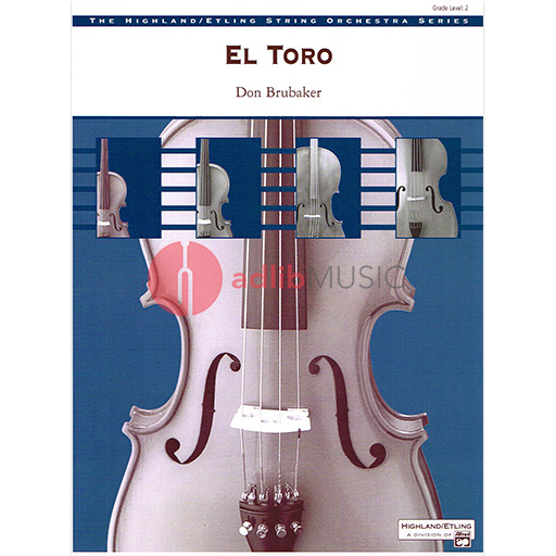 EL TORO STR ORCH GR 2 - BRUBAKER - Alfred Music