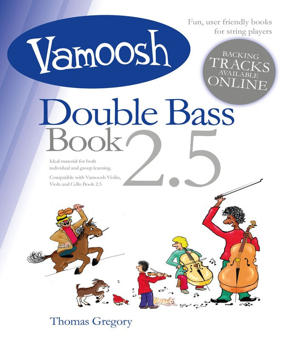 Vamoosh Double Bass Book 2.5 - Double Bass/Audio Access Online by Gregory Vamoosh Music VAM28