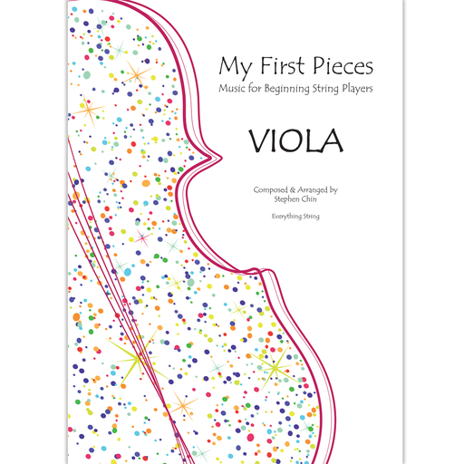 Chin - My First Pieces - Viola Book Everything String ES104VA