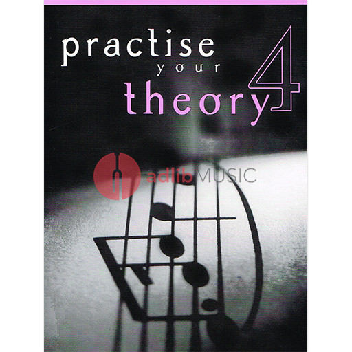 Practice Your Theory Grade 4 - Test Papers Holland 1001123940